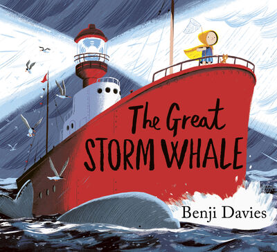 Book cover for The Great Storm Whale by Benji Davies