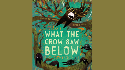 Image of the front cover of What the Crow Saw Below 