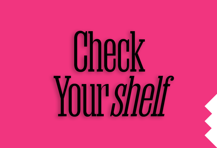 Check yourshelf