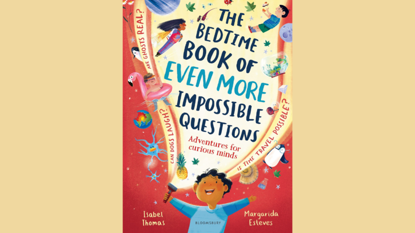 The Bedtime Book of Even More Impossible Questions front cover
