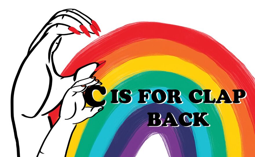 C is for clapback rainbow and hand illustration