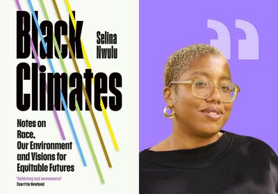 A portrait of Selina Nwulu next to the book cover for Black Climates
