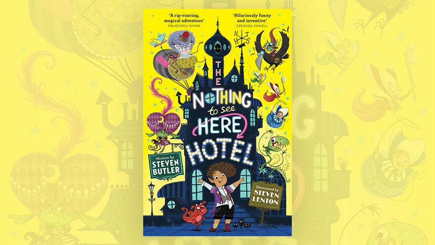 Illustrated cover of The Nothing to see Here Hotel, a boy stands in front of a hotel surrounded by magical creatures